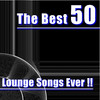 Dave The Best 50 Lounge Songs Ever (Silver Chill Compilation)