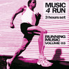 Duran Y Garcia Music 4 Run: 3 Hours Set, Vol. 3 (Running Music)