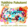 Yukihiro Fukutomi It`s Just - EP