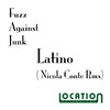 Fuzz Against Junk Latino (Nicola Conte Remix) - Single