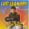 Luc Leandry Le roi du zouk chiré