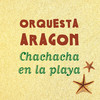 Orquesta Aragon Cha Cha Cha en la Playa