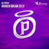 Da Fresh Broken Dream 2012 - Single