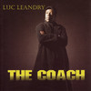 Luc Leandry The Coach