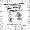 The Moldy Peaches Unreleased Cutz and Live Jamz 1994-2002