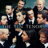 The Ten Tenors Larger Than Life