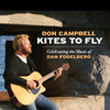 Don Campbell Kites to Fly: Celebrating the Music of Dan Fogelberg