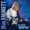 Rik Emmett Raw Quartet