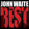 John Waite Best