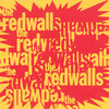 The Redwalls The Redwalls