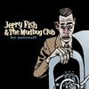Jerry Fish & The Mudbug Club Be Yourself