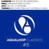 Klubbdriver Aqualoop Classics, Vol. 5 - EP