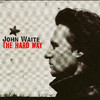 John Waite The Hard Way