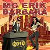 Mc Erik & Barbara 2010
