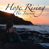 Hope Rising (Stefani Bush) The Journey