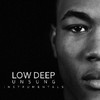 Low Deep Unsung Instrumentals