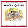 Garrison Keillor The Family Radio, Vol. 2