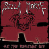 Bella Morte As the Reasons Die
