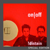 Distain! On/Off (Special Edition)