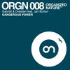 Gabriel & Dresden Dangerous Power (feat. Jan Burton) - EP