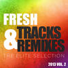 York Fresh Tracks and Remixes - The Elite Selection 2013, Vol. 2