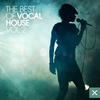 Robbie Rivera & Axwell The Best of Vocal House - Vol. 2