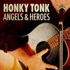 Waylon Jennings Honky Tonk Angels & Heroes