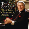 Tony Bennett The Classic Christmas Album
