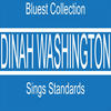 Dinah Washington Dinah Washington Sings Standards (Bluest Collection)