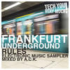 Eric Sneo Frankfurt Underground Rules (Electronic Music Sampler Mixed By A.C.K.)