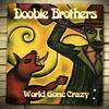 Doobie Brothers World Gone Crazy (Deluxe Edition)