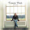 Frances Black This Love Will Carry (Frances Black & Friends)