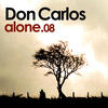 Don Carlos Alone (Remixes)