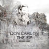 Don Carlos EP Vol 8 - EP