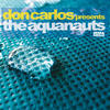 Don Carlos The Aquanauts (Don Carlos Presents)