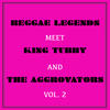 Don Carlos Reggae Legends Meets King Tubby and the Aggrovators, Vol. 2