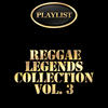 Don Carlos Reggae Legends Collection, Vol. 3 Playlist