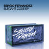 Sergio Fernandez Elegant Code EP