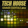 Sergio Fernandez Tech House Summer Essentials 2012