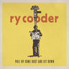 Ry Cooder Pull Up Some Dust and Sit Down