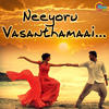 Sonu Nigam Neeyoru Vasanthamaai - EP