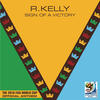 R. Kelly Sign of a Victory (The Official 2010 FIFA World Cup(TM) Anthem) (feat. Soweto Spiritual Singers) - Single
