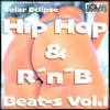 Solar eclipse Solar Eclipse Hip Hop & R `n` B Beat-s, Vol. 1 - EP