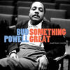 Bud Powell Something Great