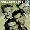 The Crew Cuts Baby Be Mine (Remastered) - Single