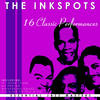 The Ink Spots 16 Classic Performances: The Ink Spots