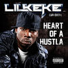 Lil` Keke Heart of a Hustla