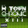 Lil C H-Town Chronic 13