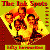 The Ink Spots Ink Spots Fifty Favourites