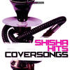 Adam Thomas Shisha Hits Coversongs